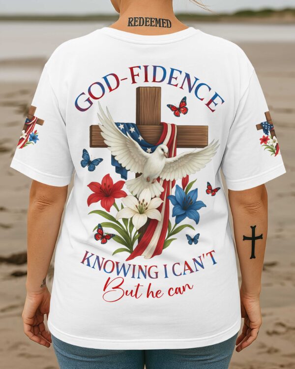 God-Fidence Knowing I Can't But He Can T-Shirt - Image 3