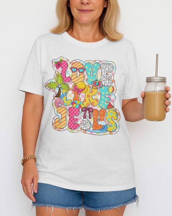 Love Like Jesus T-Shirt - Image 2