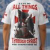 I Can Do All Things Through Christ Who Strengthens Me All Over Print T-Shirt