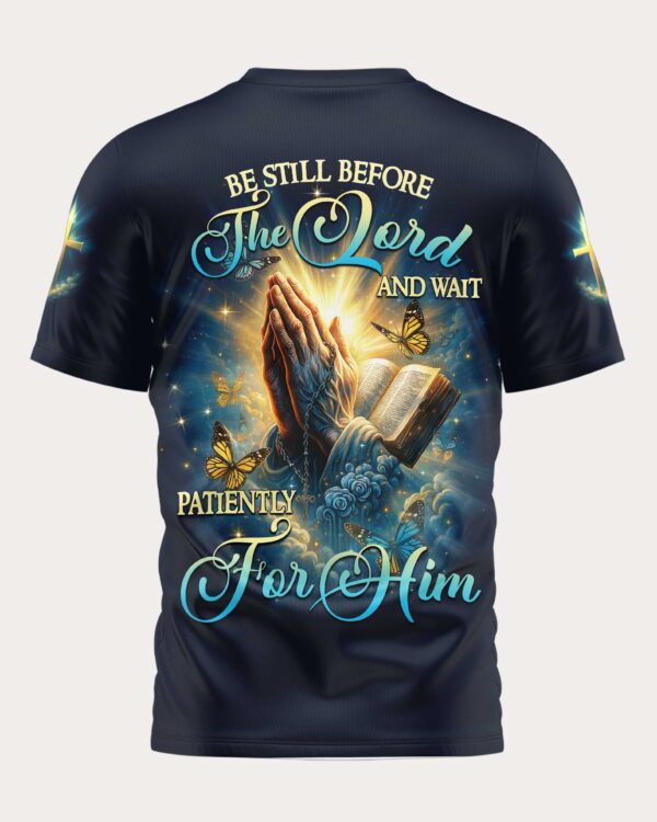 Be Still Before The Lord All Over Print T-Shirt - Image 5