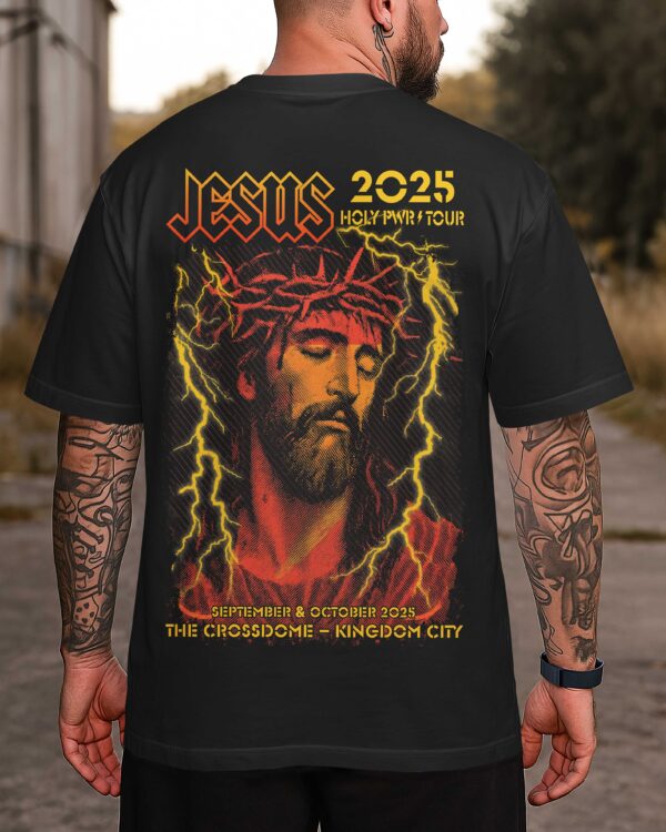 Jesus Holy Pwr Tour The Crossdome Kingdom City Shirt - Image 3