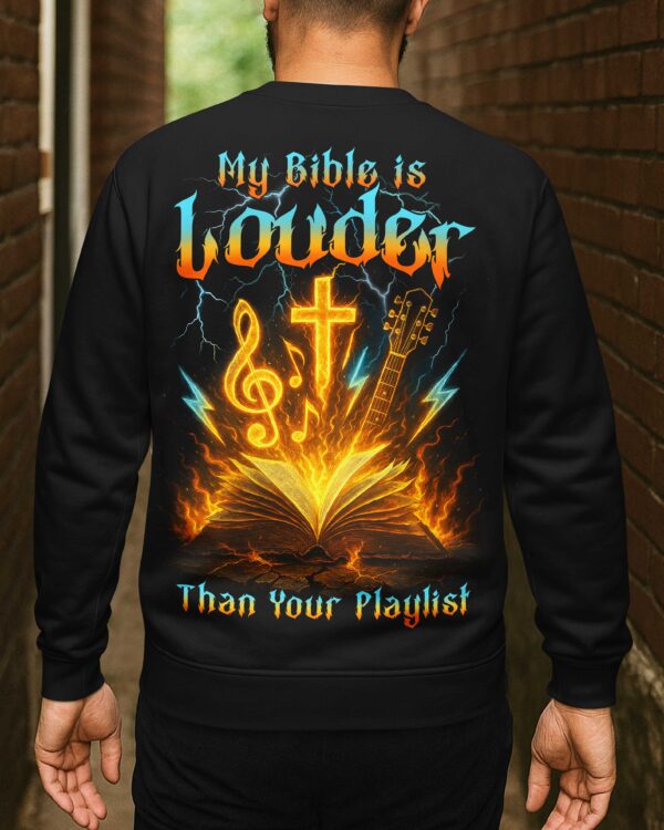 My Bible Is Louder Than Your Playlist Shirt - Image 15