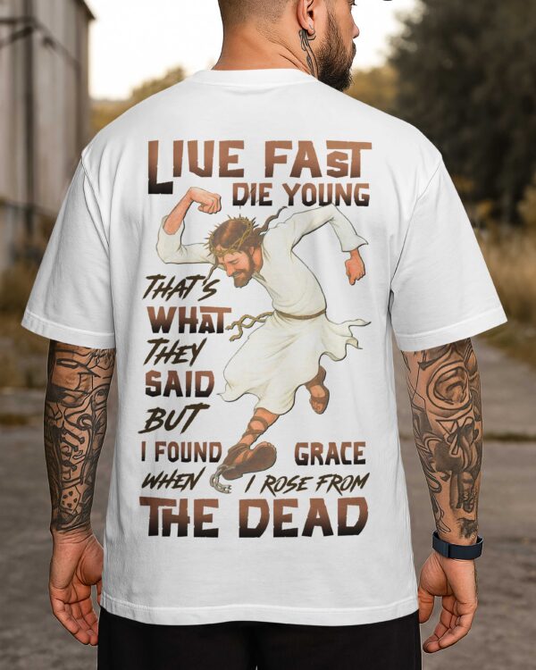 Live Fast Die Young T-Shirt - Image 9