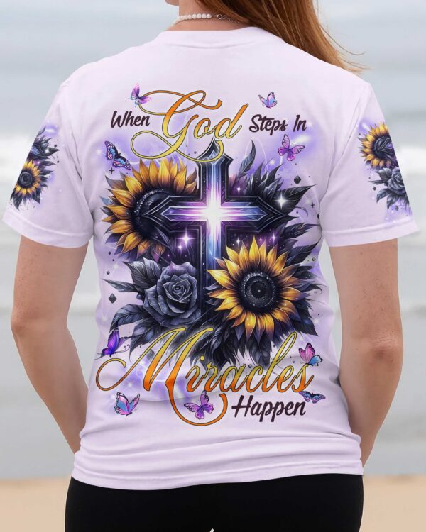 When God Steps In Miracles Happen Shirts - Image 10
