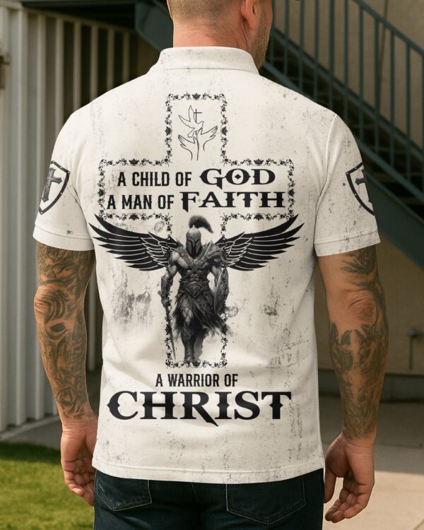 A Child Of God A Man Of Faith A Warrior Of Christ Shirt - Image 11