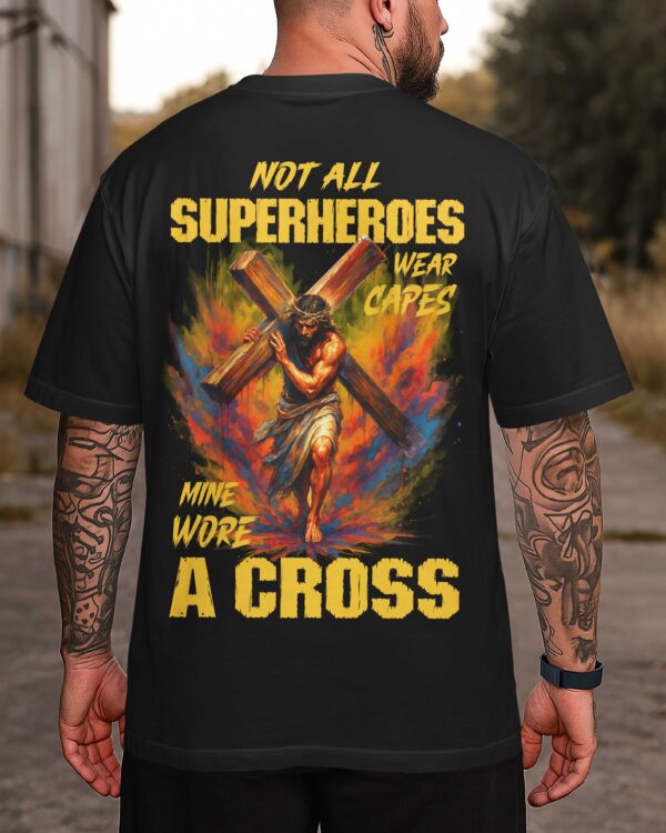 Not All Superheroes Wear Capes All Over Print T-Shirt