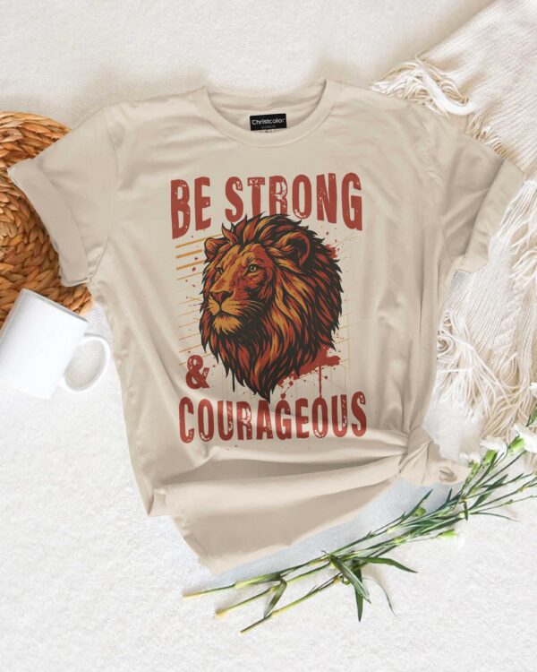 Be Strong And Courageous All Over Print T-Shirt - Image 4