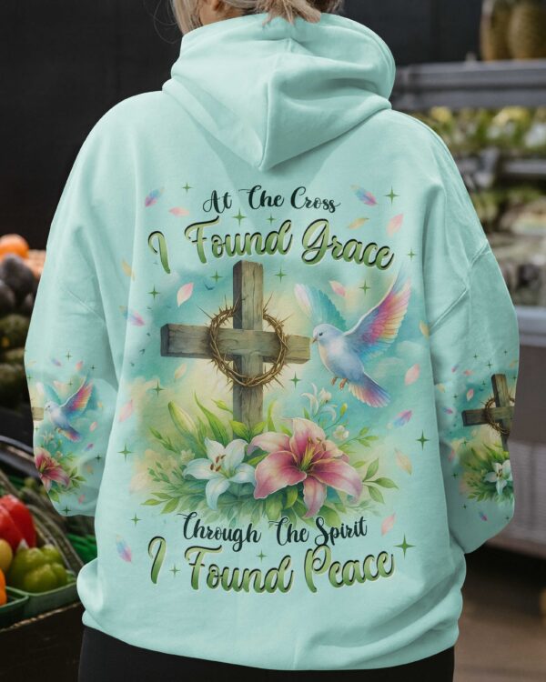 At the Cross I found Grace Through The Spirit I found Peace Shirt - Image 3