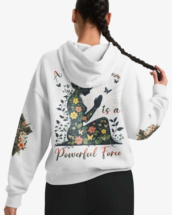 A Praying Mom is a Powerful Force Hoodie - Image 3