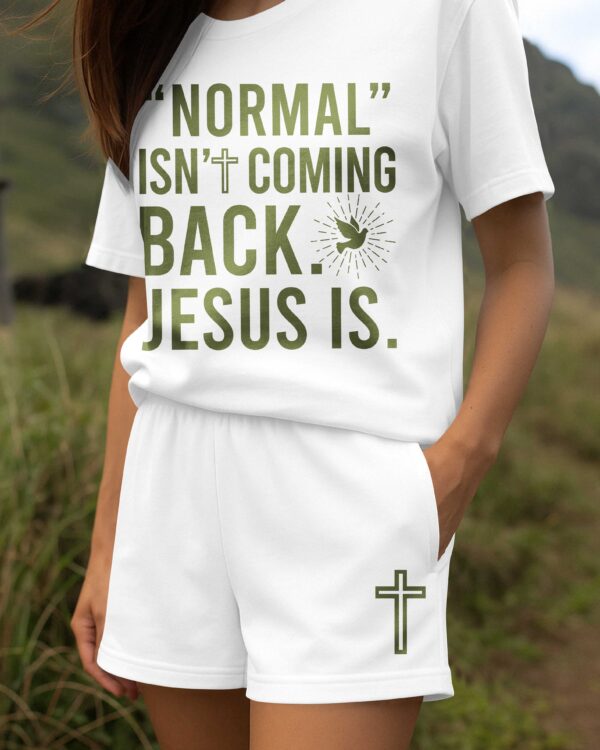 "Normal" Isn't Coming Back T-Shirt - Image 13