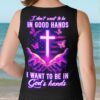 I Want To Be In God’s Hands All Over Print All Over Print V-neck Tank Top
