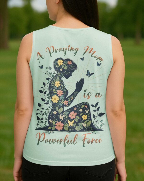A Praying Mom is a Powerful Force V-neck Tank Top - Image 6