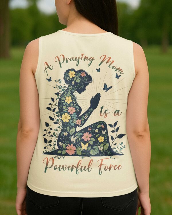 A Praying Mom is a Powerful Force V-neck Tank Top - Image 11